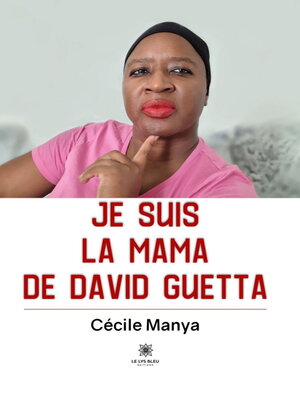 cover image of Je suis la Mama de David Guetta